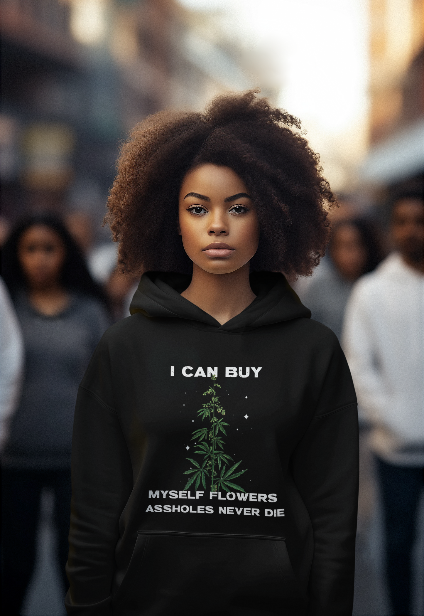 I Can Buy Myself Flowers Hoodie